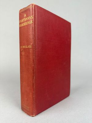 MILLAIS (J. G.) A Sportsman's Wanderings. Boston et New York…