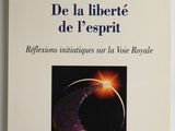 de la liberte de l ' esprit - editions institutiones sur la voie royale