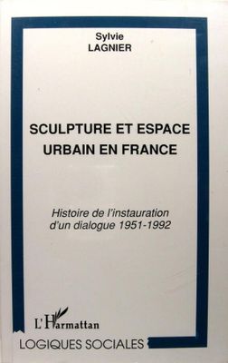 the cover of the book sculpture et espace urban en france