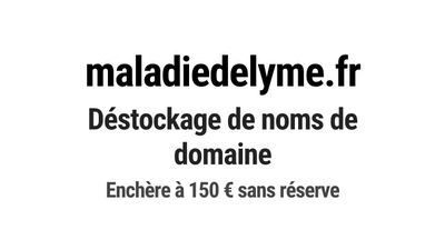 Nom de domaine maladiedelyme.fr.