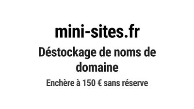 Nom de domaine mini-sites.fr. Catégorie: Informatique et tec…