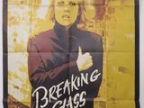 une affiche du film « Breaking Glass »