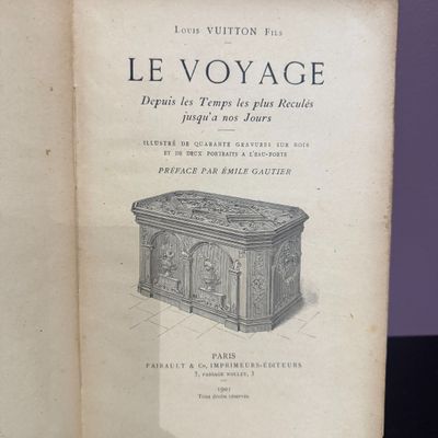 Livre LE VOYAGE par LOUIS VUITTON FILS Georges "Depuis les t…