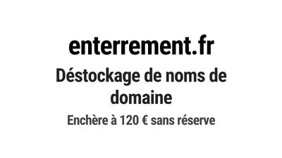 Nom de domaine enterrement.fr. Catégorie: Services à la pers…