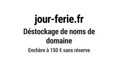 Nom de domaine jour-ferie.fr. Catégorie: Services aux entrep…