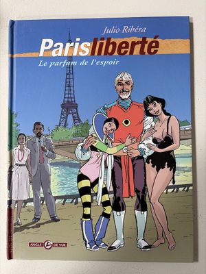 Paris Liberté, le parfum de l'espoir