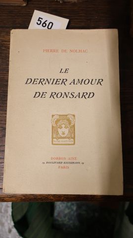 Pierre de NOLHAC : Le dernier amour de RONSARD. Paris, Dordon-Ain...