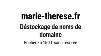 Nom de domaine marie-therese.fr.