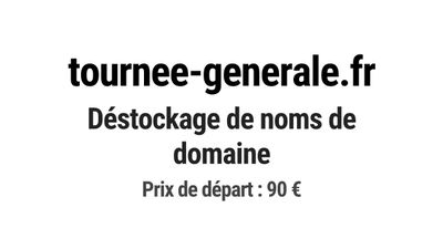 Nom de domaine tournee-generale.
