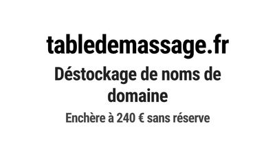 Nom de domaine tabledemassage.fr.