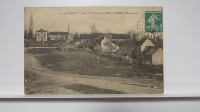 Ste-Feyre-la-Montagne : Vue de Margnat. Mairie et Écoles de Ste-F...