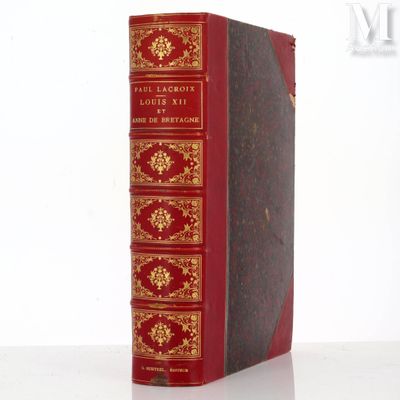[HISTOIRE] LACROIX Paul Louis XII et Anne de Bretagne. Chron…