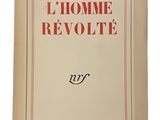 « L'Homme révolté » d'Albert Camus
