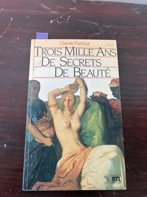 the book trois mille ans de secrets de beaute