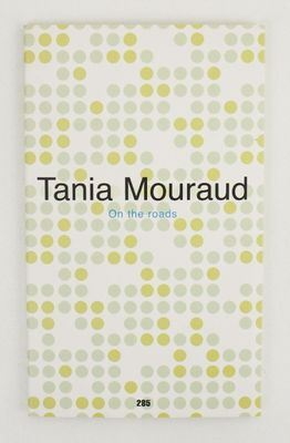 tania mouraud on the roads