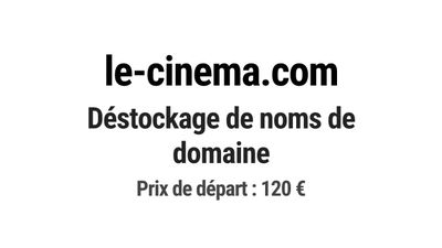 Le cinéma : déstockage de noms de domaine