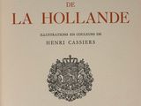 le charme de la hollande illustrations en couleure de henri cassiers