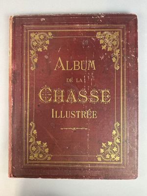 Album de la Chasse illustrée. Paris, Firmin-Didot, vers 1890…