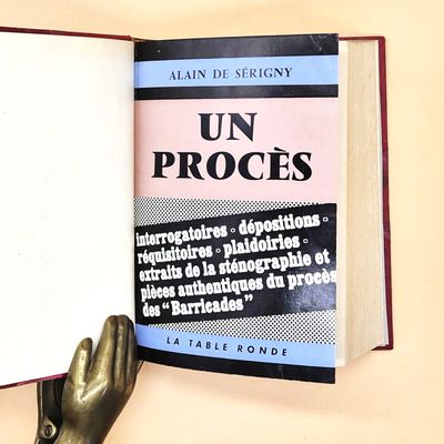 ALGERIE / « Un Procès » par Alain de SERIGNY, La Table Ronde…