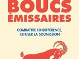 Les boucs émissaires combattent l'indifférence et relancent la bonbonnière