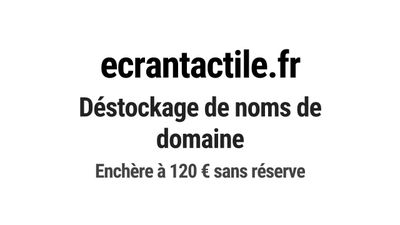 Nom de domaine ecrantactile.fr.