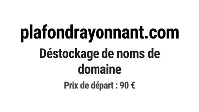 Nom de domaine plafondrayonnant.