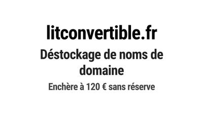 Nom de domaine litconvertible.fr.