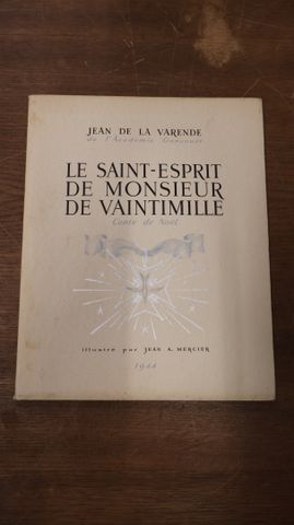 Jean de Varende « le saint esprit de Monsieur de Vaintimille » il...