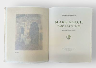 CHEVRILLON (André). Marrakech dans les palmes. Illustrations…