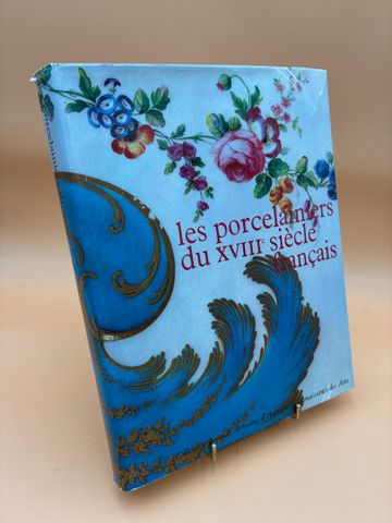 Les porcelaines du XVIIIe siècle français. 1964.