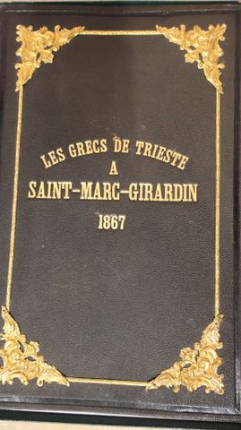 Classeur coffret « les grecs de Trieste à Saint Marc Girardin 186...