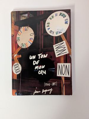 Jean DUPUY (1925-2021). Un ton de mon cru.