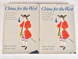 two books of china for the west and china for the west by david howard