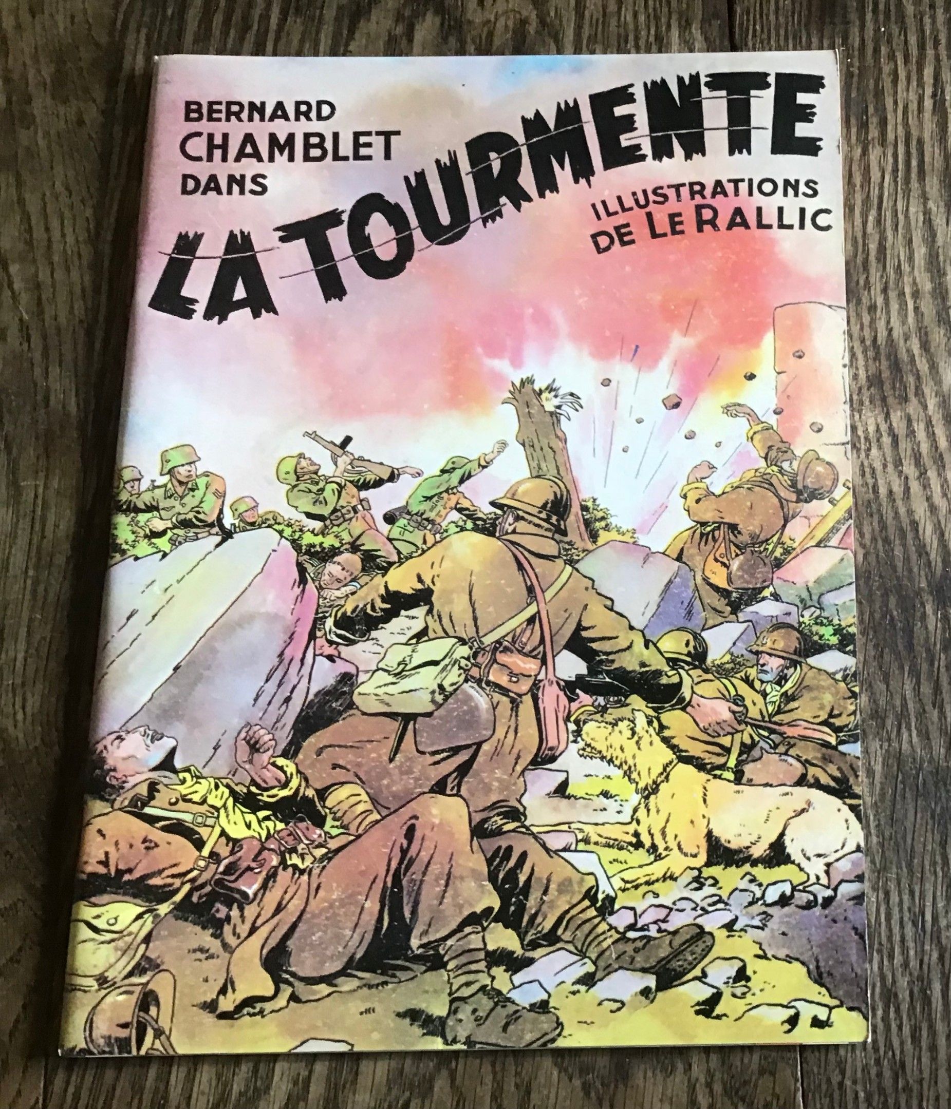 Le Rallic Bernard Chamblet dans la Tourmente Superbe album Comme neuf In folio Numéroté 41 Novembre 1992 Michel Delig...