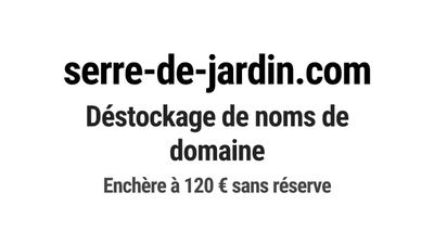 Nom de domaine serre-de-jardin.