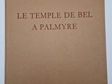 le temple de bel a palmyre texte et planches