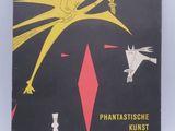 la couverture du livre « Phantasticschee Kunstst »