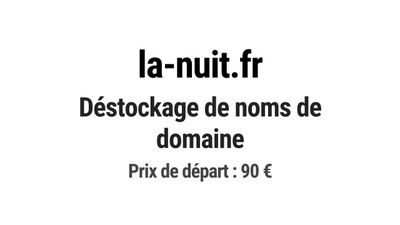 Nom de domaine la-nuit.fr. Catégorie: Événementiel.