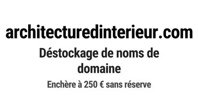 Nom de domaine architecturedinterieur.