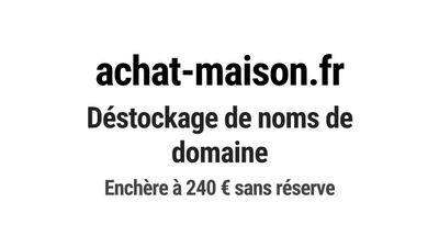 Nom de domaine achat-maison.fr.