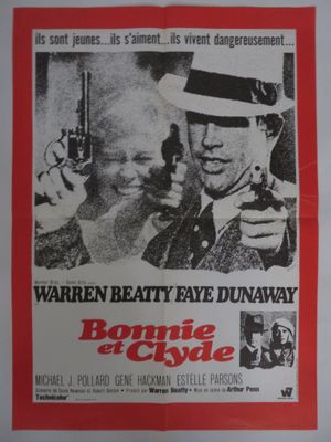 une affiche du film « Bonnie et Clyde »