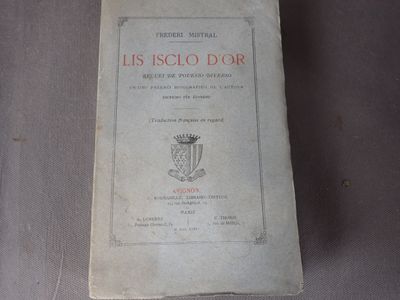 FREDERI MISTRAL, Lis isclo d'or, Lemerre et Thorin, 1876, 1 …