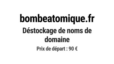 Nom de domaine bombeatomique.fr.