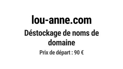Nom de domaine lou-anne.com. Catégorie: Mode et textile.