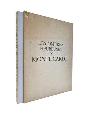 LEPAPE (Claude). Les Ombres heureuses de Monte-Carlo.