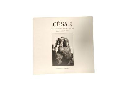 Denyse DURAND-RUEL, César, catalogue raisonné Vol 1 (1947-19…