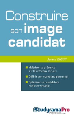construire son image candidat