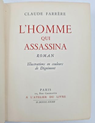 FARRÈRE Claude. L’HOMME QUI ASSASSINA. Roman. Illustrations …