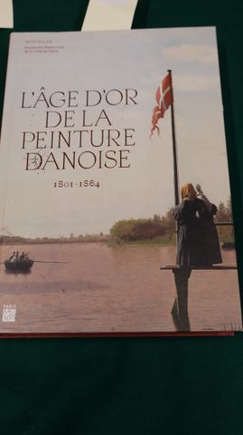  L’âge d’or de la peinture danoise.1801-1864.
