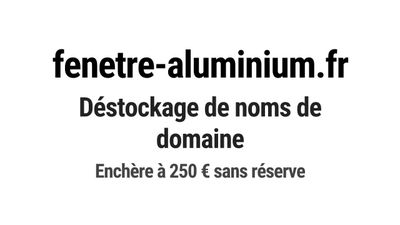 Nom de domaine fenetre-aluminium.